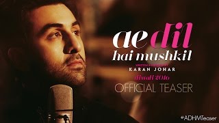 Watch Ae Dil Hai Mushkil Teaser Karan Johar Aishwarya Rai Bachchan, Ranbir Kapoor, Anushka Sharma Video