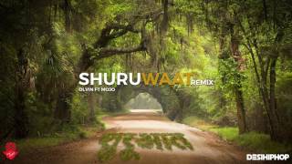 Watch Shuruwaat Remix OLVIN Ft. moJo Latest Hindi Rap Song 2016 Desi Hip Hop Inc Video