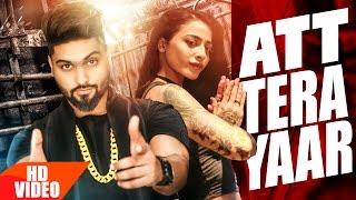Watch Att Tera Yaar (Full Video) Navv Inder Feat Bani J Latest Punjabi Song 2016 Video