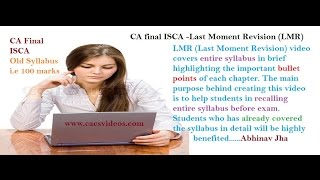 Watch CA Final ISCA May 16 LMR Last Moment Revision Chapter 1 by Abhinav Jha Video