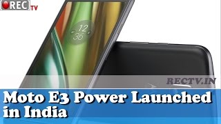 Watch Moto E3 Power Launched in India - latest gadget news updates Video
