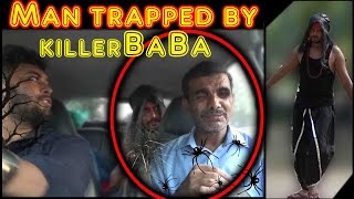Watch Man got trapped by killer Baba in car - Scare Pranks in India 2016 - Unglibaaz Video