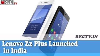 Watch Lenovo Z2 Plus Launched in India  - latest gadget news updates Video