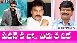 Watch Boyapati Srinu Said yes to Chiranjeevi and No to Pawan Kalyan - latest telugu film news updates Video