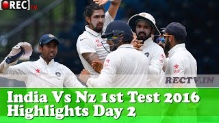 Watch India Vs Nz 1st Test 2016 Highlights Day 2 - latest sports news updates Video