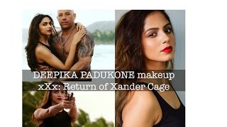 Watch Deepika Padukone XXX The Return of Xander Cage inspired Makeup Tutorial Video