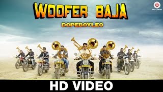 Watch Woofer Baja - Official Music Video - Dope Boy Leo Video