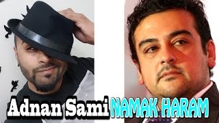 Watch Reply To Namak Haram (Adnan Sami) Video