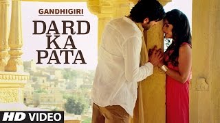 Watch DARD KA PATA Video Song - Gandhigiri Mohammed Irfan,Sam Video