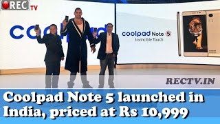 Watch Coolpad Note 5 launched in India, priced at Rs 10,999 - latest gadget news updates Video