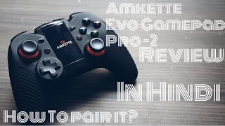 Watch [HINDI] Amkette Evo Gamepad Pro- 2 Review Video