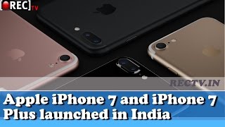 Watch Apple iPhone 7 and iPhone 7 Plus launched in India - latest gadget news updates Video