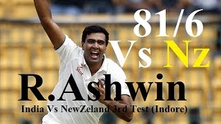 Watch R Ashwin Wickets (6/81) Vs New Zealand Indore 3rd Test 2016 Video