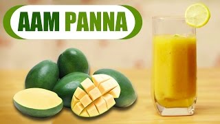 Watch Aam Panna - Raw Mango Juice - Summer Special - Easy & Quick Recipe Video