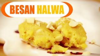 Watch Besan Ka Halwa/Sheera - Indian Gram Flour Dessert Sweet Dish Easy & Quick Recipes Video