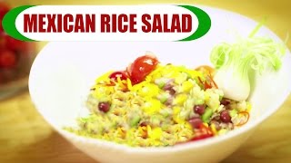 Watch Mexican Rice Salad Brown Rice Salad Healthy Salad Recipes | Easy And Quick Video