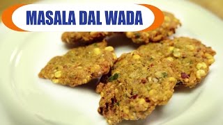 Watch Masala Dal Wada - Masala Vada Recipe - South Indian Snack - Indian Appetizer Recipes Video