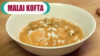 Watch Malai Kofta - How To Make Vegetable Malai Kofta | Indian Gravy Recipe - Easy And Quick Recipes Video