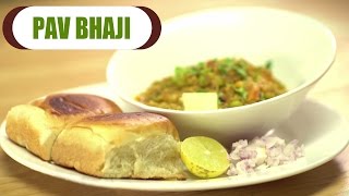 Watch Pav Bhaji - Mumbai Street food - Spicy Vegetarian Street Food - Easy Recipe Video