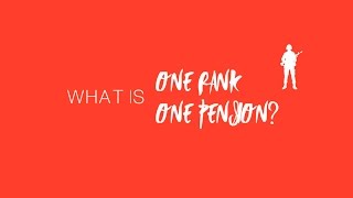 Watch What is One Rank One Pension and could it be disastrous? Video