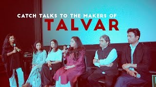 Watch Shoma Chaudhury talks to the cast & crew of Talvar for Catch Video
