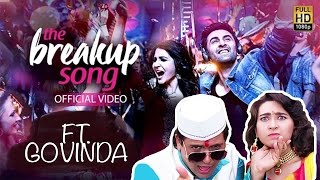 Watch When Govinda hears 'The Breakup Song'' !! Video