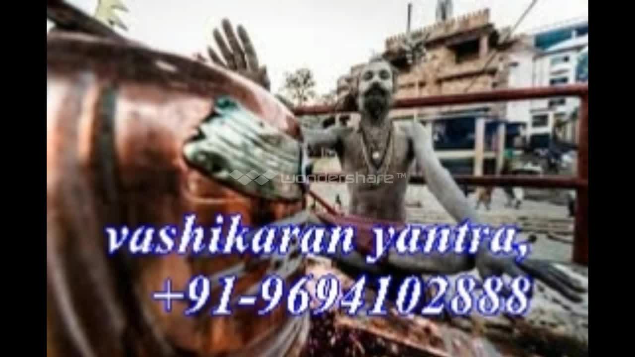 Watch SPELLSLOVE VASHIKARAN SPECIALISTMOHINI VASHIKARAN MANTRA+91-96941402888 in uk Video