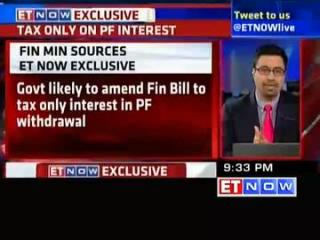 Watch Tax only on EPF interest, Finance Bill to be amended Video