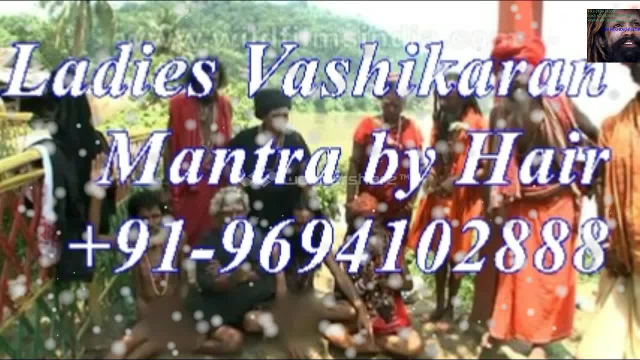 Watch Love Marriage Specialist Babaji love vashikaran specialist aghori babaji +91-96941402888 in uk usa delhi Video
