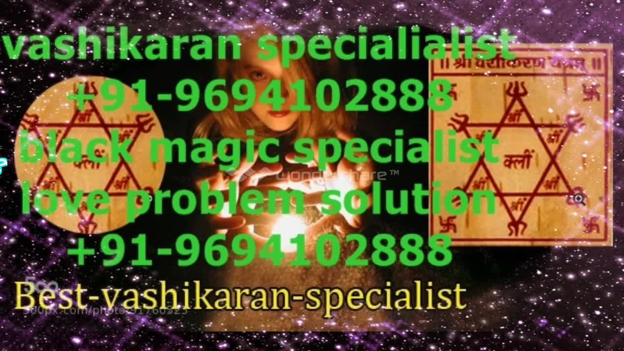 Watch Vashikaran Specialist in Delhi  Vashikaran Specialist Aghori Baba in Delhi +91-96941402888 in uk usa delhi Video