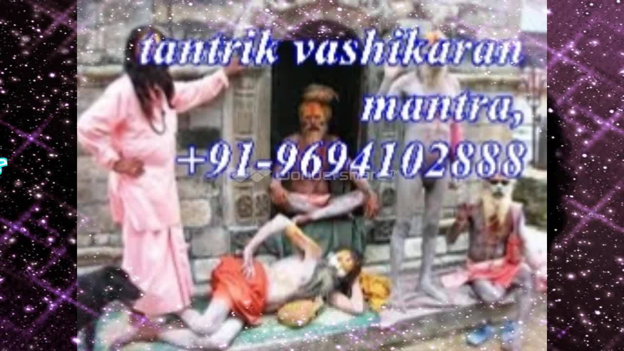 Watch Vashikaran Specialist in Delhi  Vashikaran Specialist Aghori Baba in Delhi +91-96941402888 in uk usa delhi Video