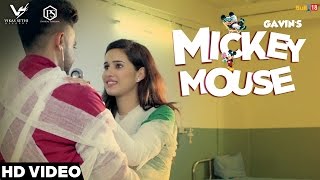 Watch Mickey Mouse Gavin New Punjabi Songs 2016 Video