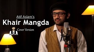 Watch Atif Aslam Khair Mangda Cover By Darshit Nayak Video