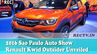 Watch 2016 Sao Paulo Auto Show Renault Kwid Outsider Unveiled - Latest automobile news Video