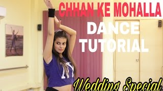 Watch Chhan ke Mohalla Dance tutorial by Naina Action Replay Video