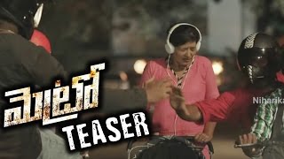 Watch Metro Telugu Movie Official Teaser Bobby Simha, Maya, Suresh Kondeti Video