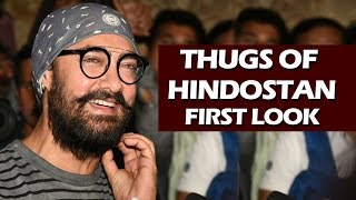 Watch Thugs Of Hindostan FIRST LOOK - Aamir Khan Video