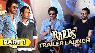Watch RAEES Trailer Launch - Shahrukh Khan, Nawazuddin Siddiqui - Part 1 Video