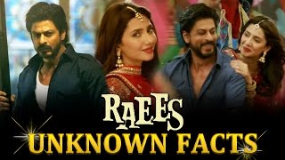 Watch RAEES - UNKNOWN FACTS - Shahrukh Khan, Mahira Khan, Nawazuddin Video