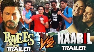 Watch Shahrukh's Raees Trailer Vs Hrithik's Kaabil Trailer - PUBLIC REACTION - Biggest Clash 2017 Video
