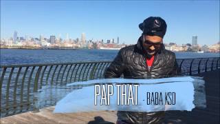 Watch Pap That - American Indian Collabration - Rapper Baba KSD Mixtape Video