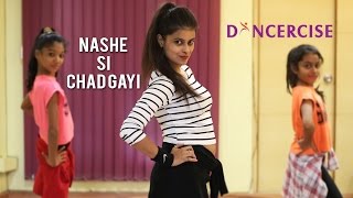 Watch Nashe Si Chadh Gayi Befikre Dance Choreography Dancercise Naina Chandra Video