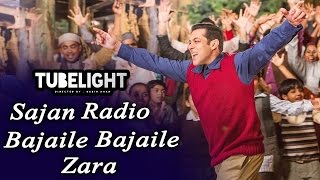 Watch Salman's TUBELIGHT Song Titled 'Sajan Radio Bajaile Bajaile Zara' Video