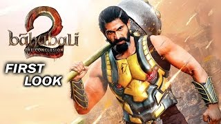 Watch Rana Daggubati's FIRST LOOK - Baahubali 2 - Bhallala Dev Video