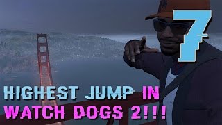 Watch Highest Jump Ever In Watch Dogs 2 Part #7 Video