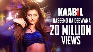 Watch Urvashi Rautela's Haseeno Ka Deewana Song CROSSES 20 Million Views - Kaabil Video