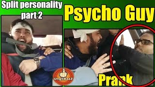 Watch Psycho Guy Split Personality Part 2 Pranks in India 2016 Unglibaaz Video