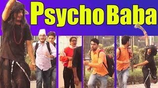 Watch PSYCHO baba Attacking Prank Scare Pranks in India 2016 Unglibaaz Feat. ANB Team Video