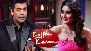 Watch Kareena Kapoor To APPEAR On Koffee With Karan 5 Video