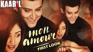 Watch MON AMOUR Song FIRST LOOK - KAABIL | Hrithik Roshan, Yami Gautam Video